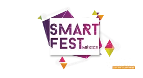 Smart Fest México Fira Barcelona International Organizado por Pronus Events